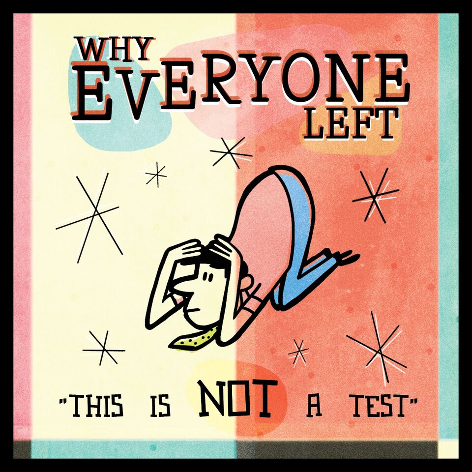 This is not a test by why everyone left album cover