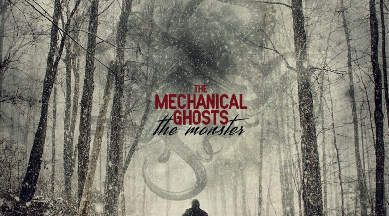 The Mechanical Ghosts The Monster cover