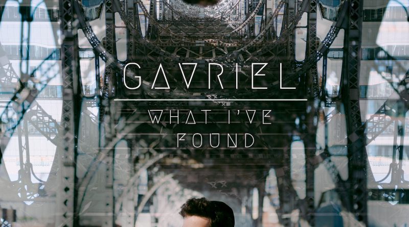 Gavriel What I've Found cover