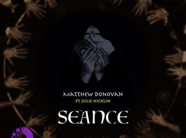 Matthew Donovan Seance cover