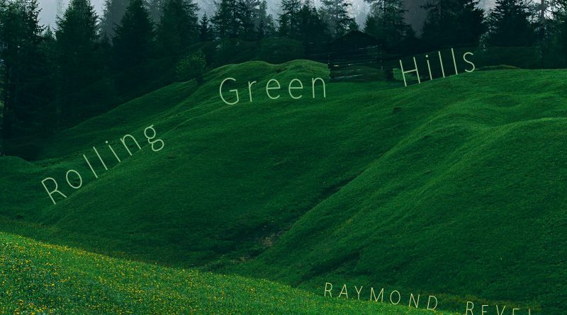 Raymond Revel Rolling Green Hills cover