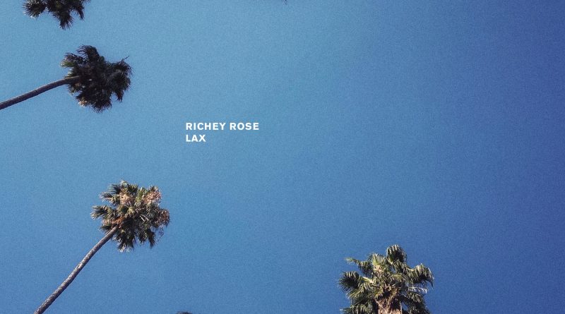 Richey Rose LAX cover