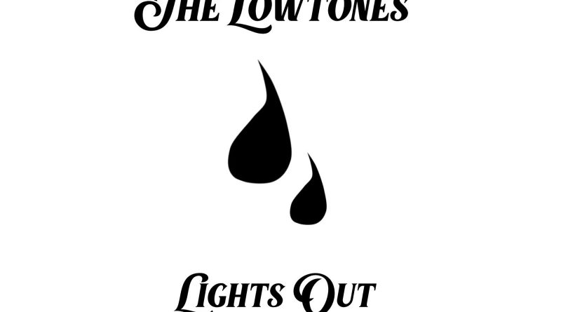 The Lowtones Lights Out cover