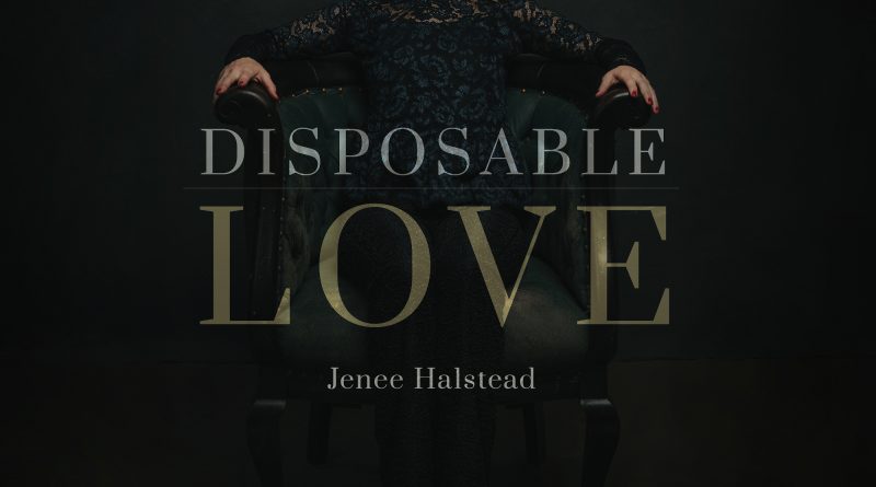 Jenee Halstead Disposable Love cover