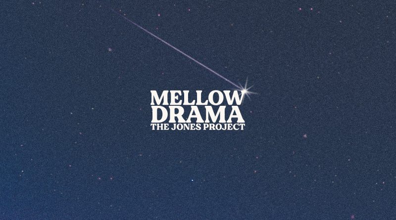 The Jones Project Mellow Drama cover