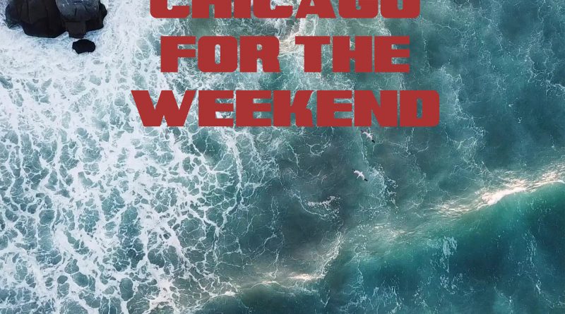 Vinny Franco I'll Be in Chicago for the Weekend cover