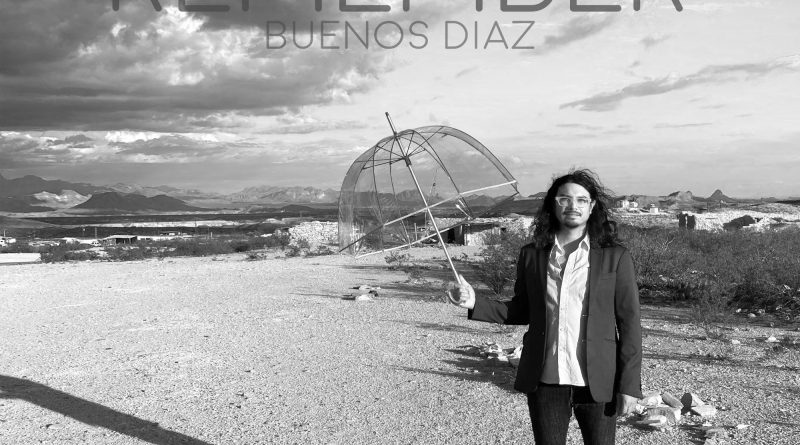 Buenos Diaz Remember cover