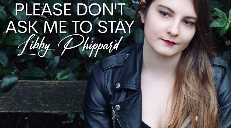 Libby Phippard Please Don't Ask Me To Stay single cover