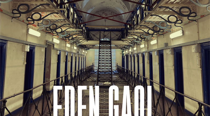 the miller test eden gaol