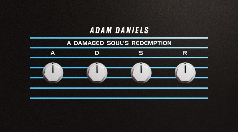 Adam Daniels A Damaged Soul's Redemption album cover