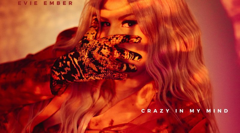 Evie Ember Crazy in My Mind single cover