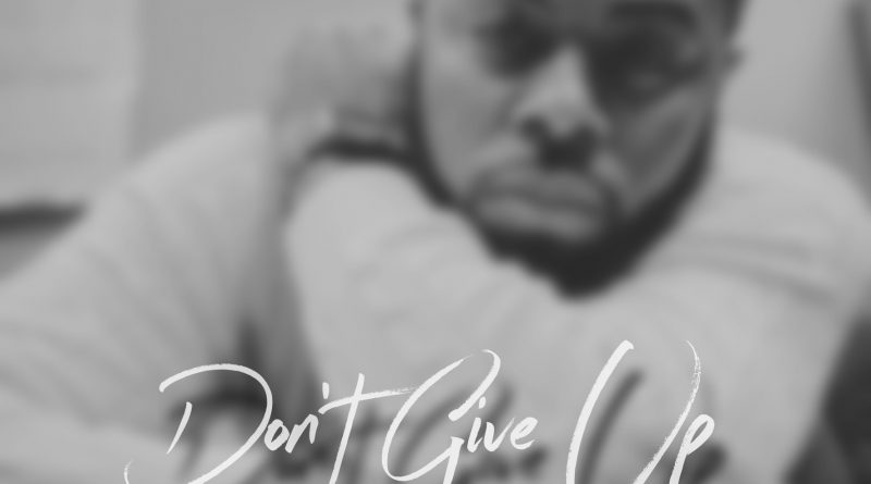 Johnnie Williams Don't Give Up single cover