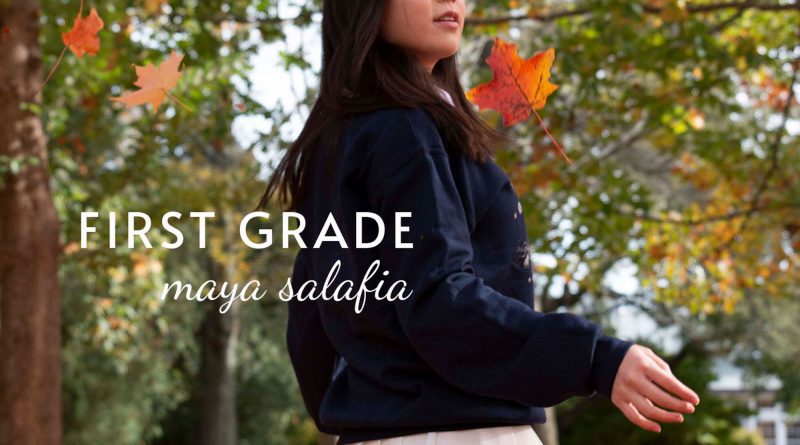 Maya Salafia First Grade Single cover