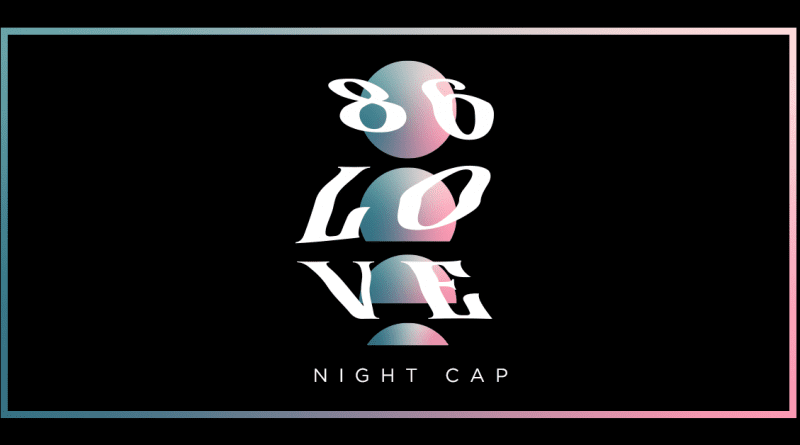 Night Cap 86 Love single cover