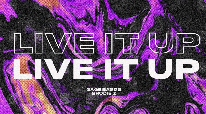 Gage Baggs Live It Up single cover