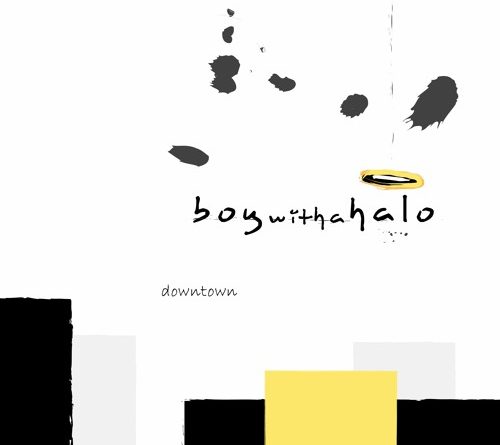 boywithahalo Downtown single cover