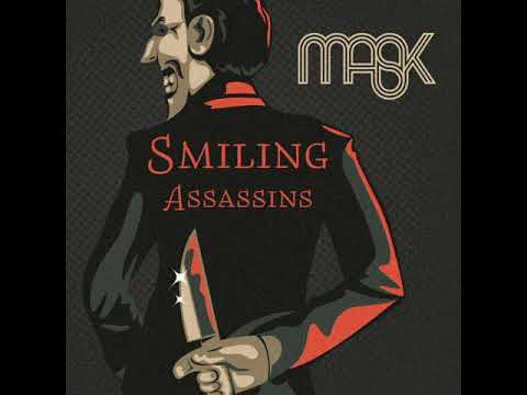 MASK smiling assassins