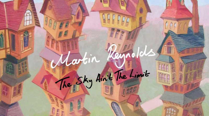 Martin Reynolds The Sky Ain't the Limit single cover