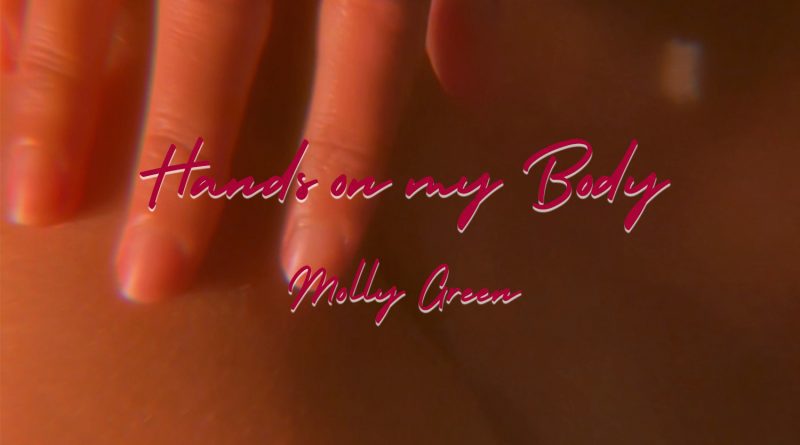 Molly Green Hands on My Body single cover