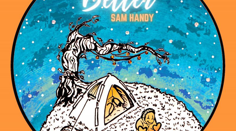 Sam Handy Better