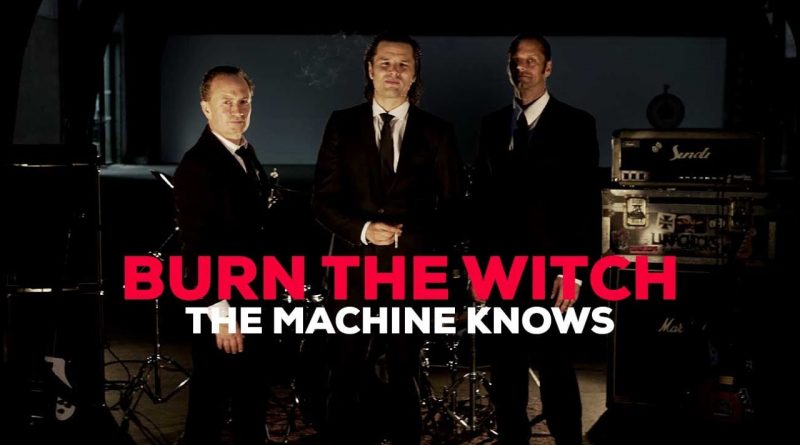 The Machine Knows Burn the Witch single cover