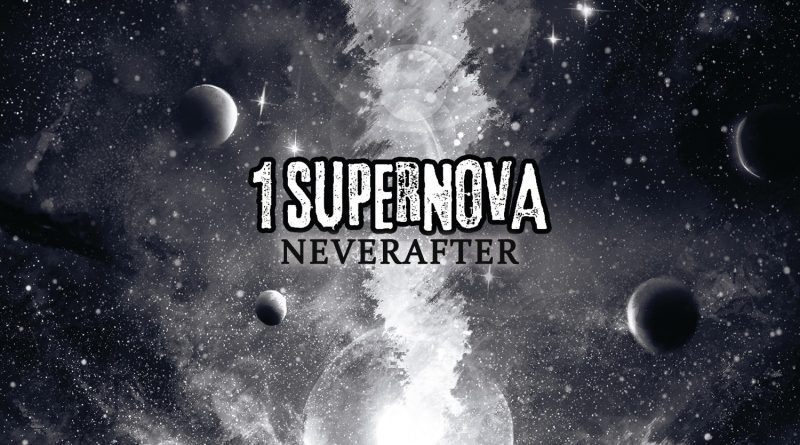 1 Supernova Neverafter EP cover