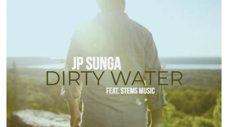 JP Sunga Dirty Water single cover