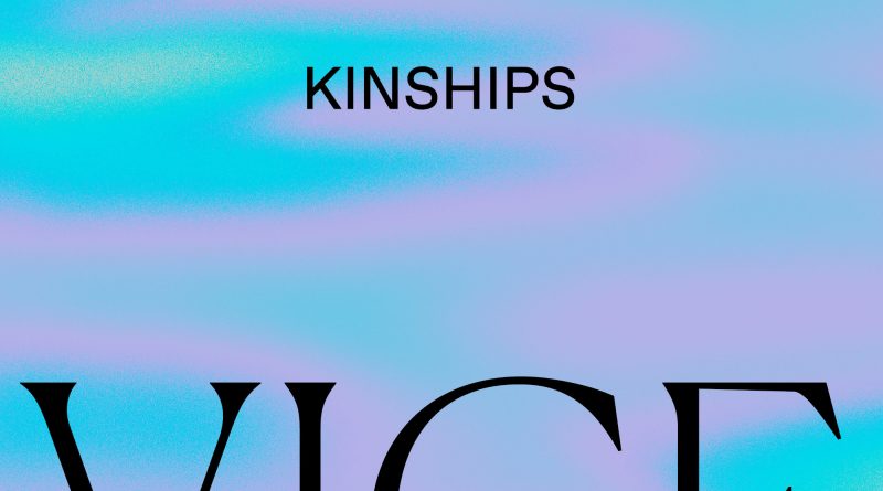 Kinships Vice