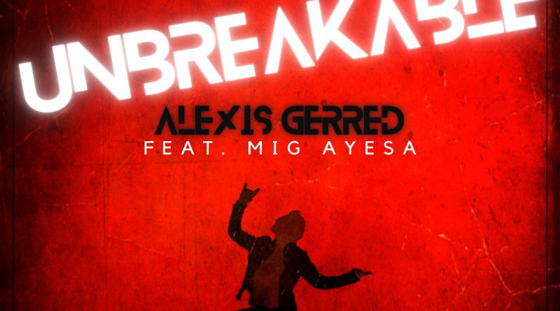 Alexis Gerred UNBREAKABLE single cover