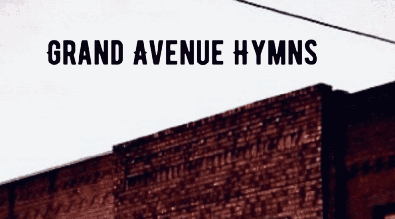 Jake Bracey & The Mountain Laurels Grand Avenue Hymns