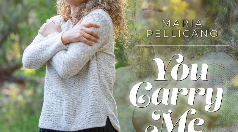 Maria Pellicano You Carry Me single cover