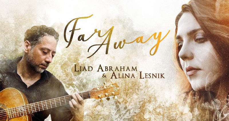 Liad Abraham Alina Lesnik Far Away single cover