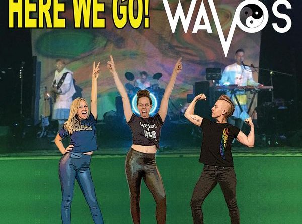 The_Wavos-Here_We_Go-cover_art