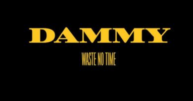 dammy - waste no time