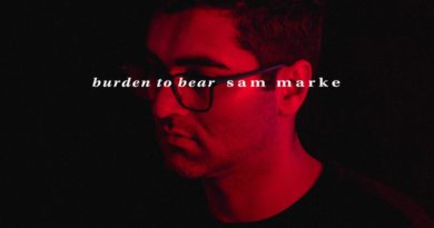 sam marke - burden to bear