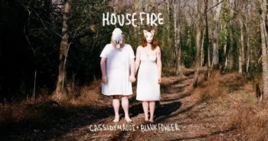 cassidy maude - housefire