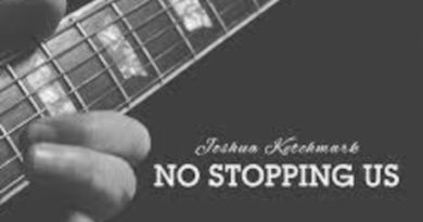 joshua ketchmark - no stopping us