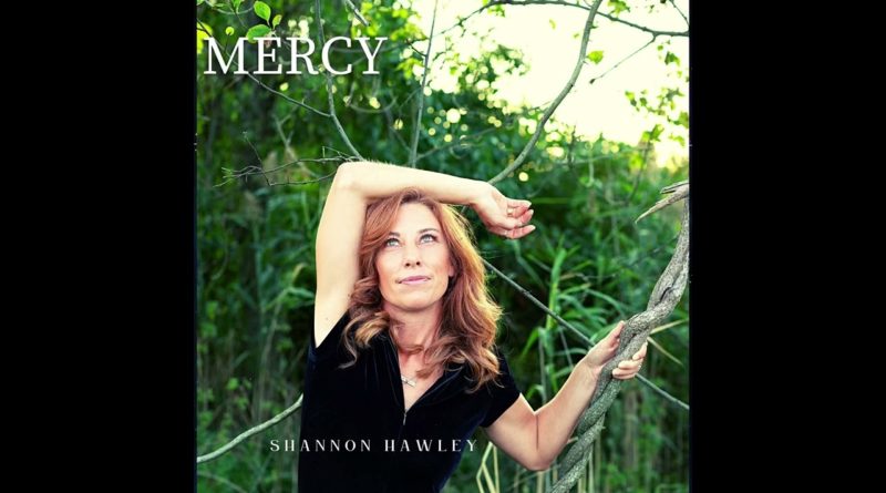 shannon hawley - mercy