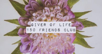 the 150 friends club - giver of life