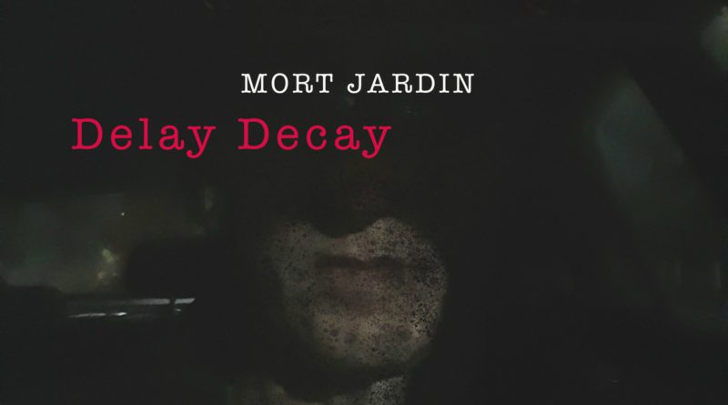 Delay_Decay_Mort_Jardin_FC