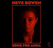 neve bowen - song for anna