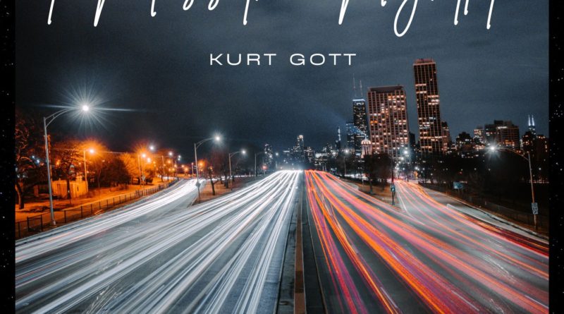 kurt gott - i miss the nightlife