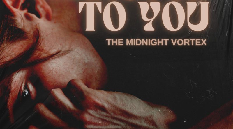 the midnight vortex - addicted to you