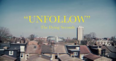 the dying seconds - unfollow