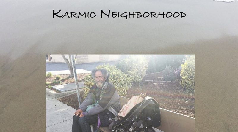 karmic neighborhood - everybody needs to love