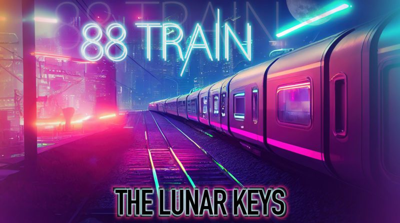 the lunar keys - 88 train