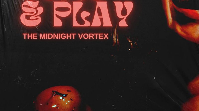 the midnight vortex - come and play