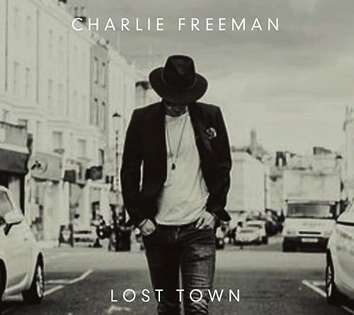 charlie freeman - lost town