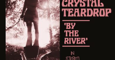 The Crystal Teardrop - By The River