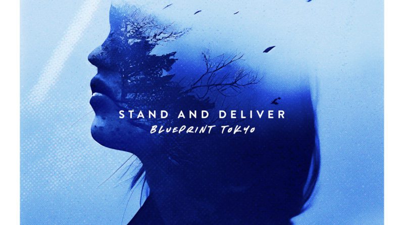 BLUEPRINT TOKYO - stand and deliver